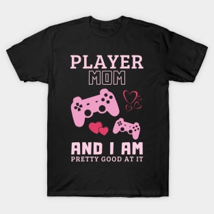 Videogame player mom best mum T-Shirt